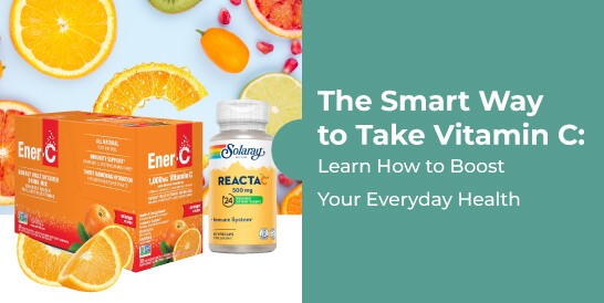 The-Smart-Way-to-Take-Vitamin-C-Learn-How-to-Boost-Your-Everyday-Health